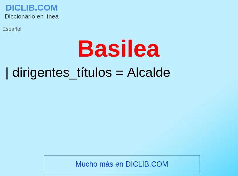 ¿Qué es Basilea? - significado y definición