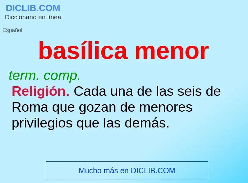 ¿Qué es basílica menor? - significado y definición