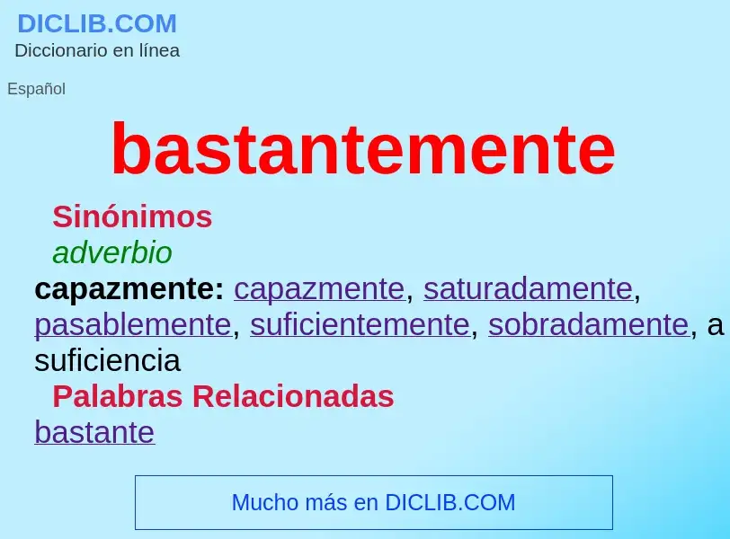 What is bastantemente - definition