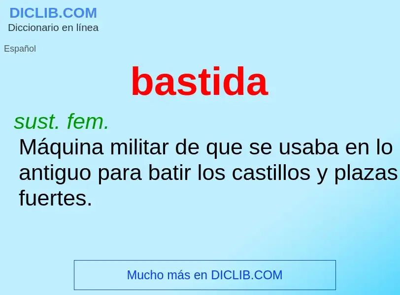 What is bastida - definition