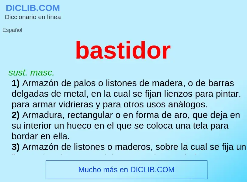 What is bastidor - meaning and definition