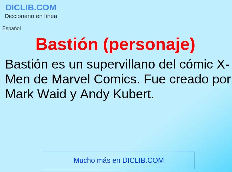 Was ist Bastión (personaje) - Definition