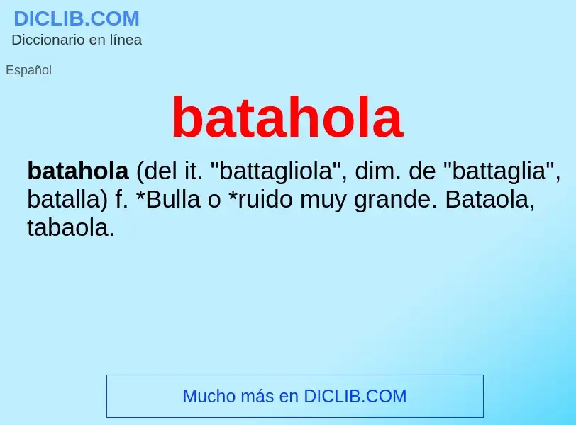 O que é batahola - definição, significado, conceito