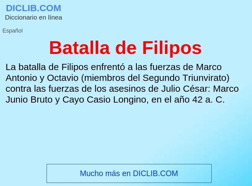 ¿Qué es Batalla de Filipos? - significado y definición