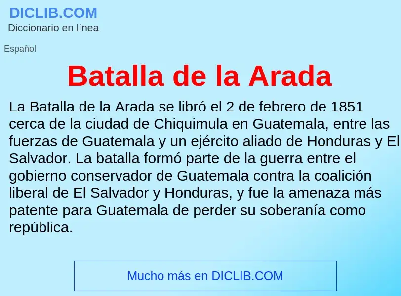 O que é Batalla de la Arada - definição, significado, conceito