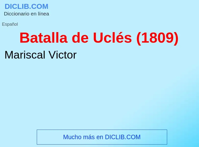 Wat is Batalla de Uclés (1809) - definition