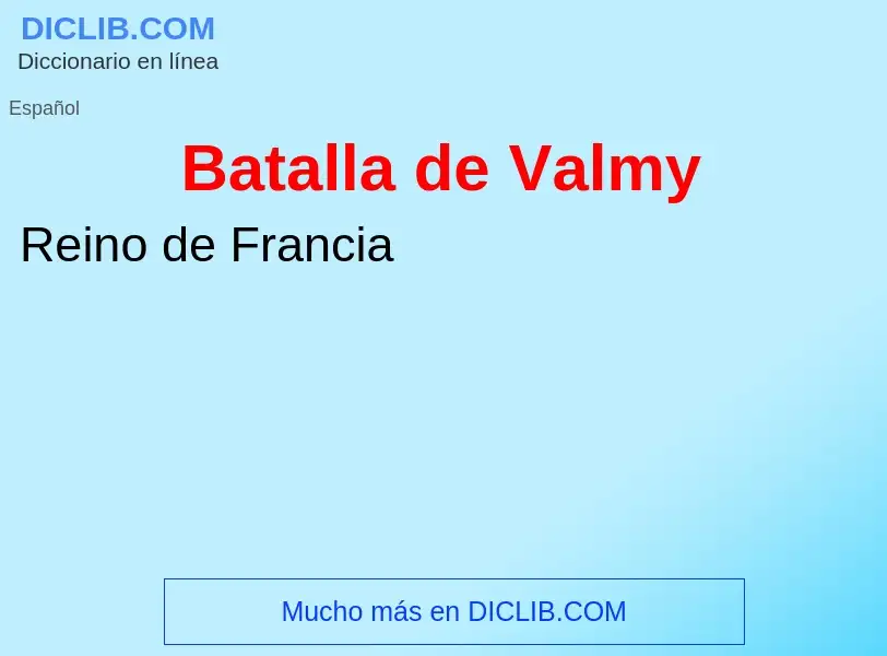 Wat is Batalla de Valmy - definition