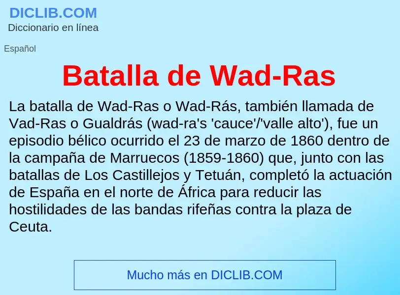 ¿Qué es Batalla de Wad-Ras? - significado y definición