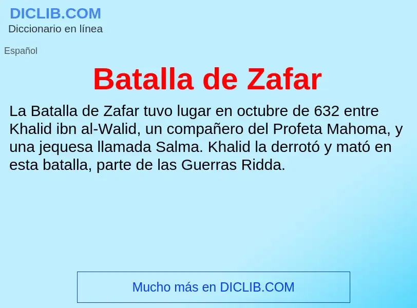 ¿Qué es Batalla de Zafar? - significado y definición