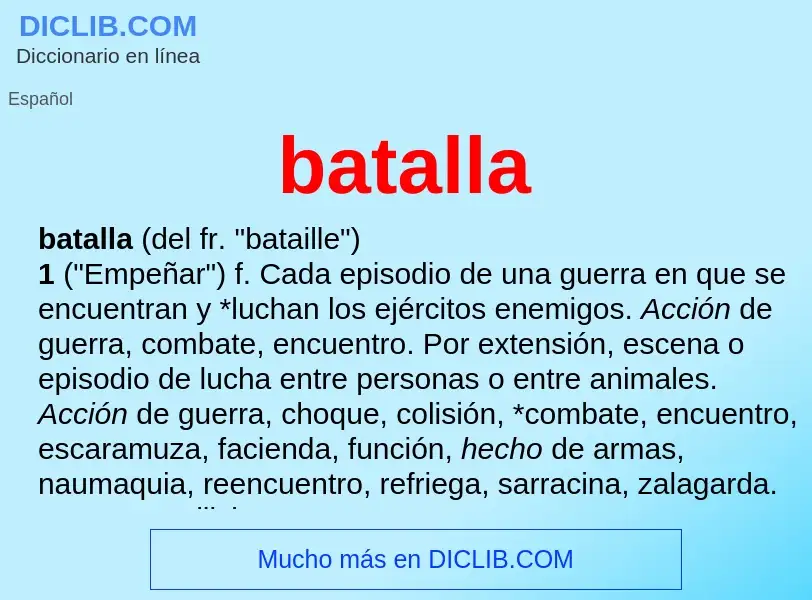 Was ist batalla - Definition