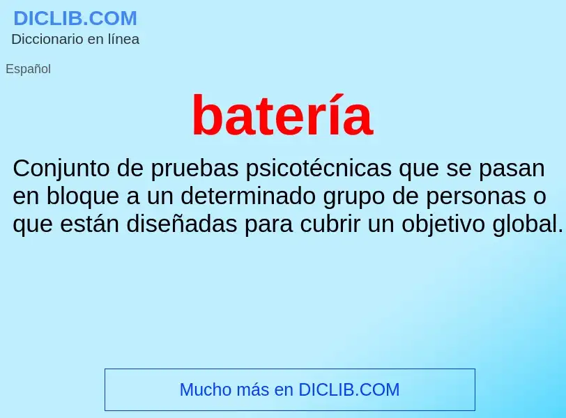 O que é batería - definição, significado, conceito