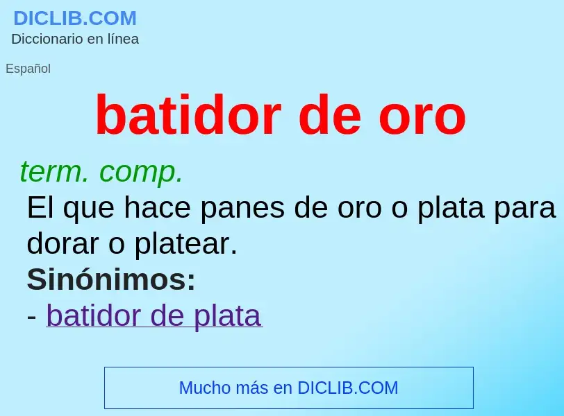 Wat is batidor de oro - definition