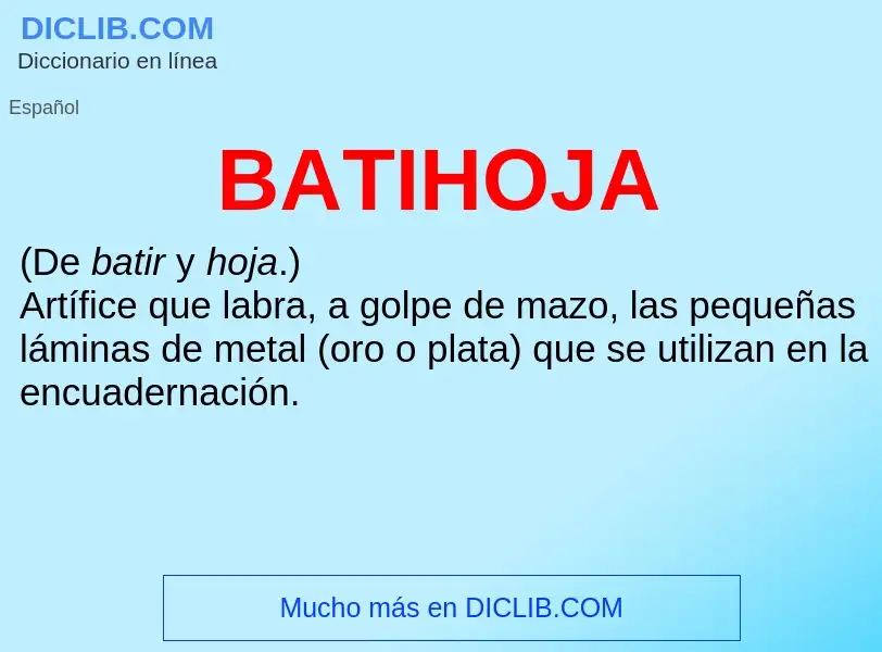 ¿Qué es BATIHOJA? - significado y definición