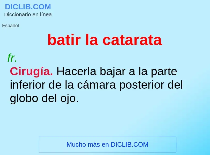 What is batir la catarata - definition