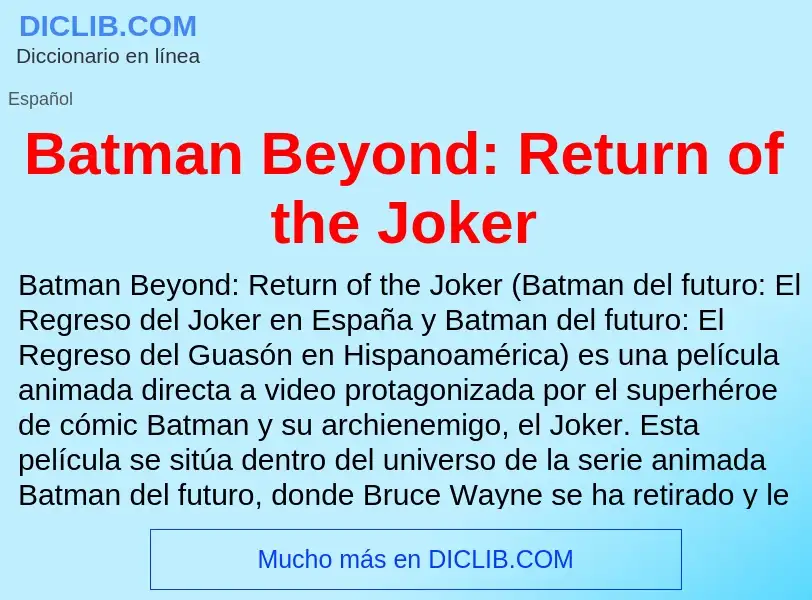 O que é Batman Beyond: Return of the Joker - definição, significado, conceito