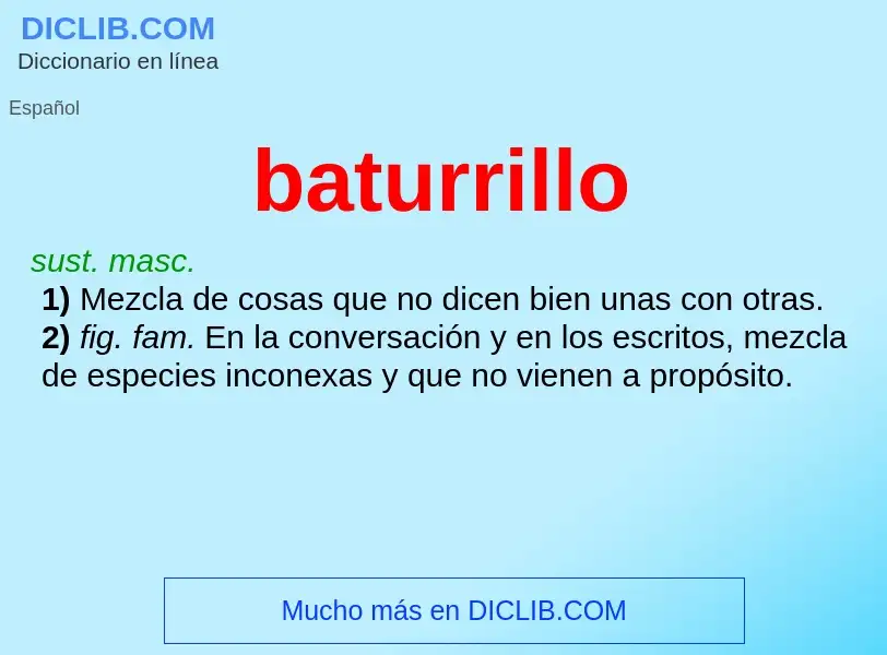 What is baturrillo - meaning and definition