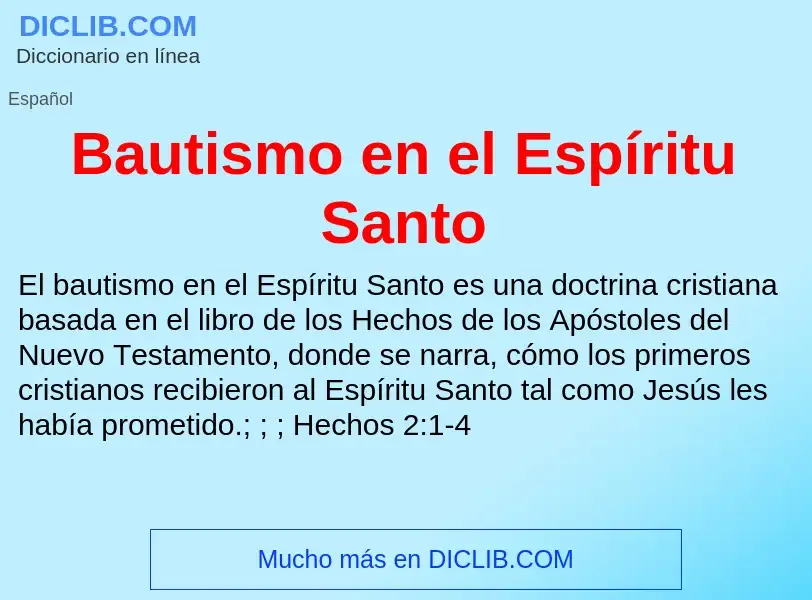 Что такое Bautismo en el Espíritu Santo - определение