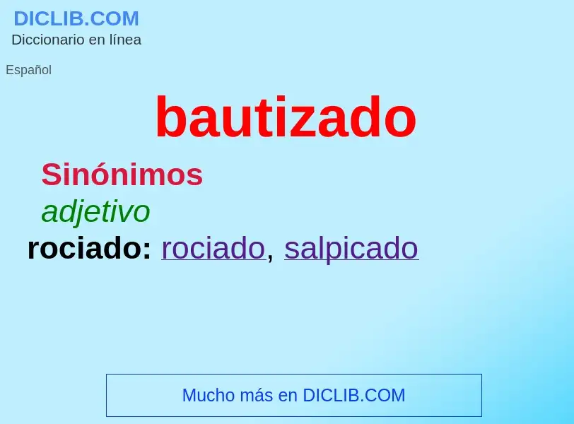 Wat is bautizado - definition