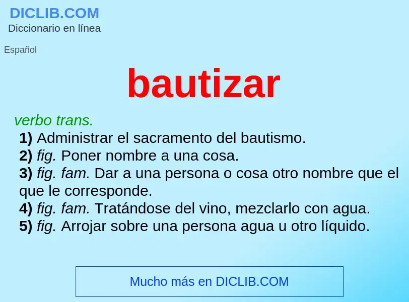 What is bautizar - definition