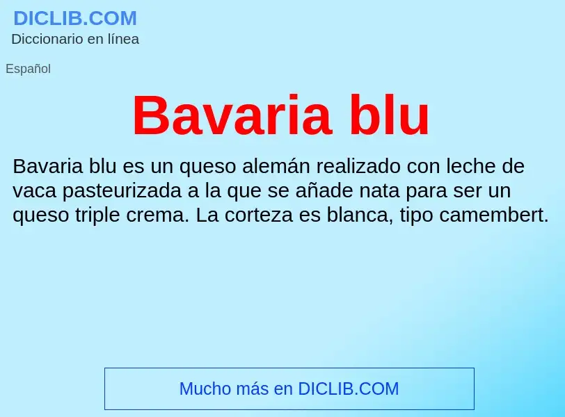 ¿Qué es Bavaria blu? - significado y definición