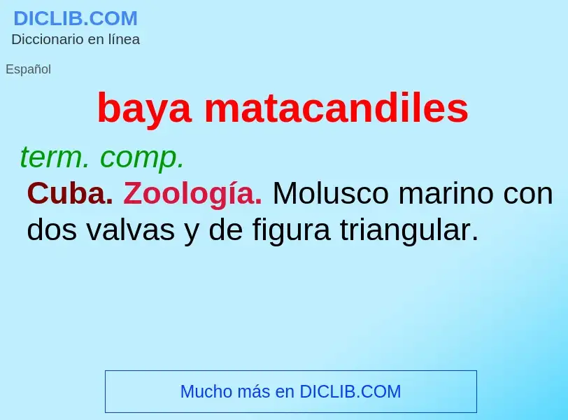 What is baya matacandiles - definition