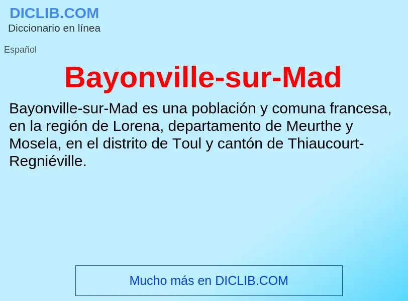 Che cos'è Bayonville-sur-Mad - definizione