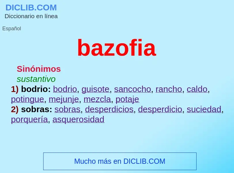 What is bazofia - definition