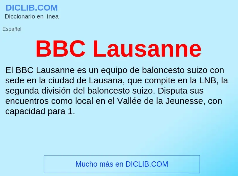 Qu'est-ce que BBC Lausanne - définition