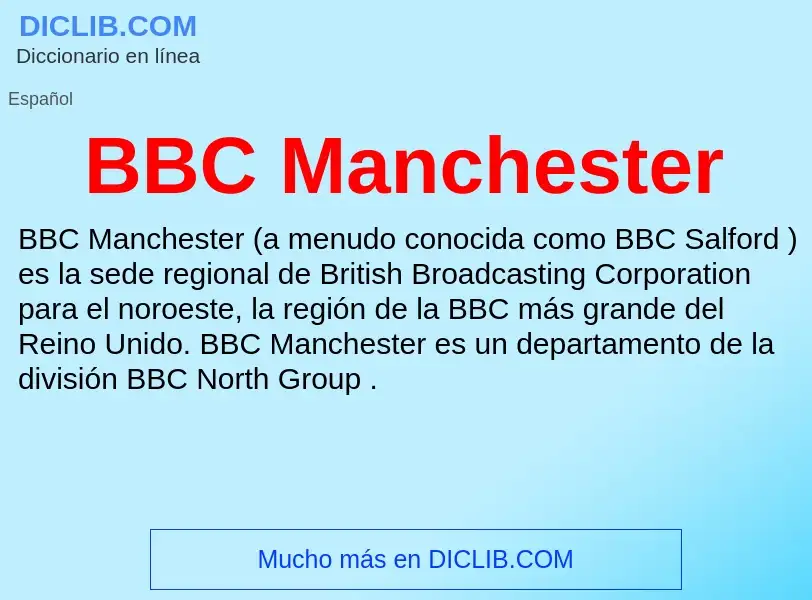 What is BBC Manchester - meaning and definition