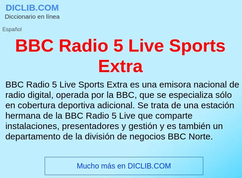 What is BBC Radio 5 Live Sports Extra - definition