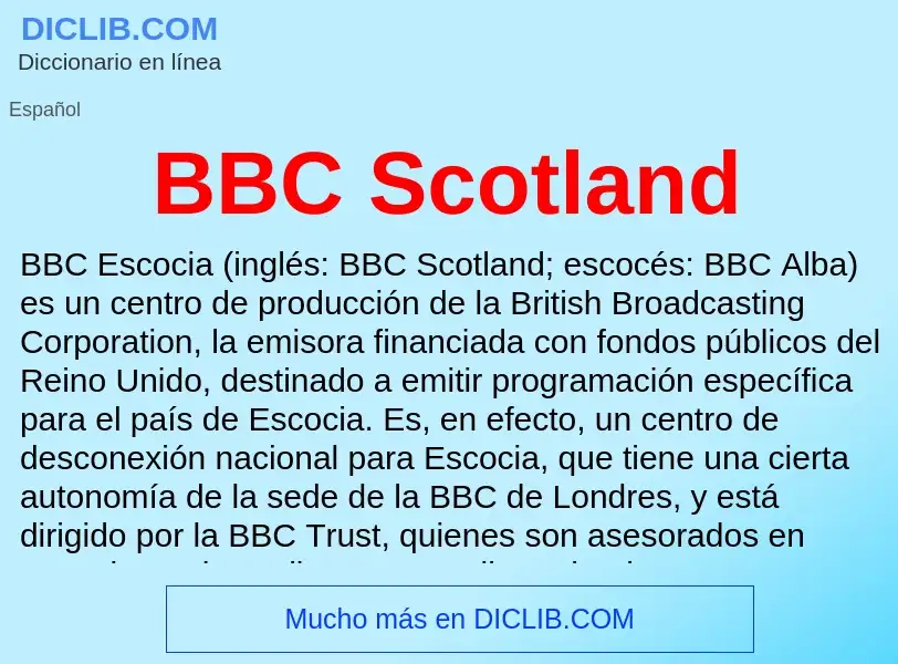 Τι είναι BBC Scotland - ορισμός