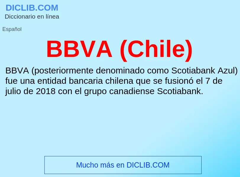 Qu'est-ce que BBVA (Chile) - définition