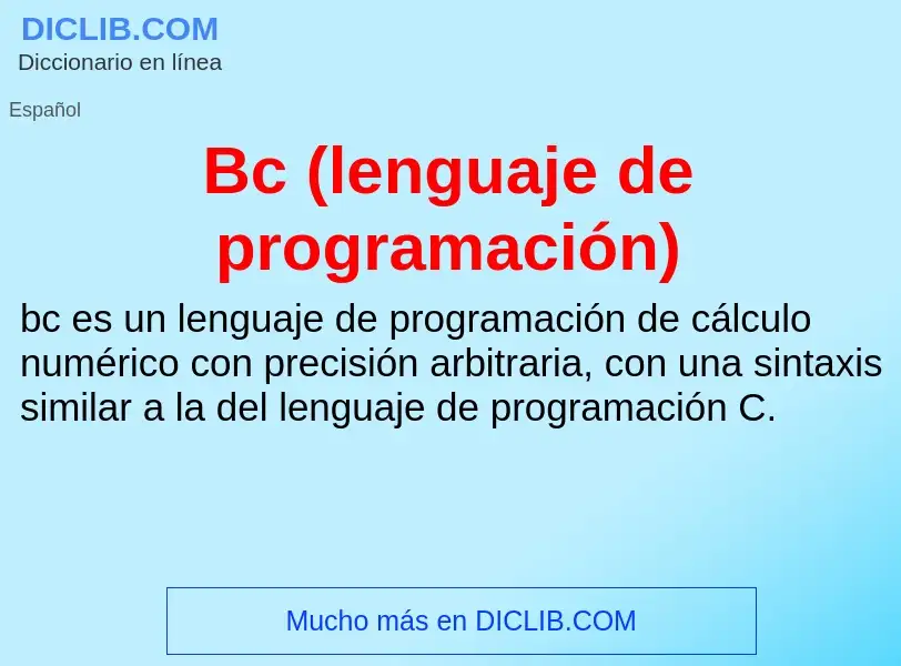 Wat is Bc (lenguaje de programación) - definition