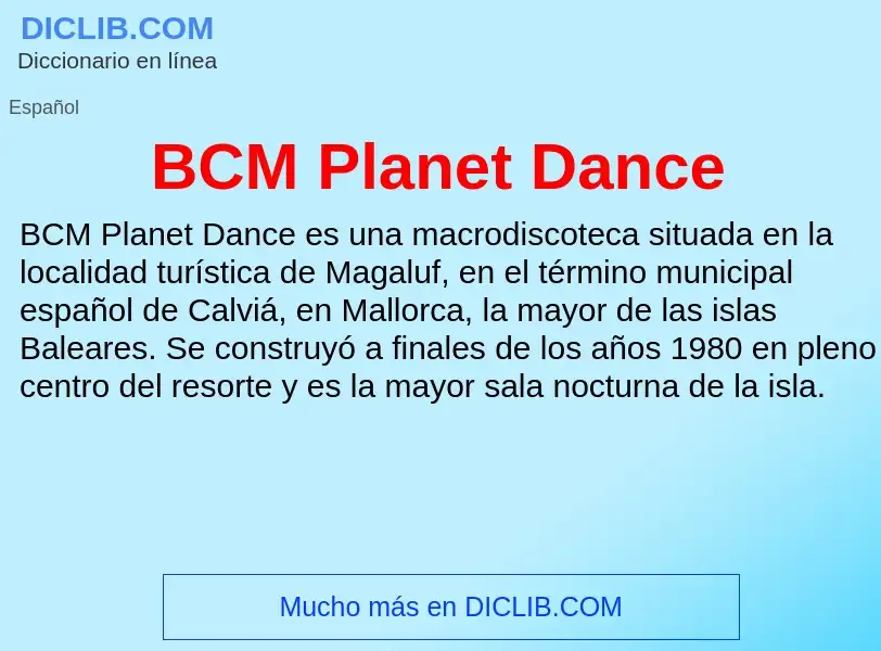 Τι είναι BCM Planet Dance - ορισμός