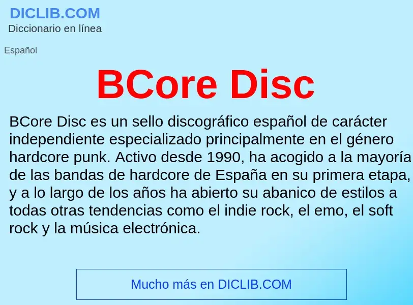 Τι είναι BCore Disc - ορισμός