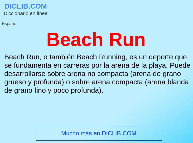 Che cos'è Beach Run - definizione