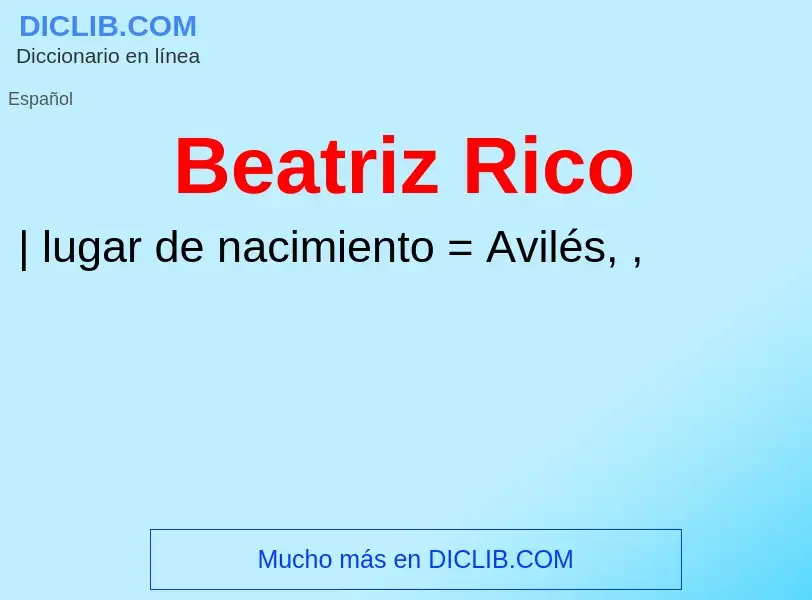 What is Beatriz Rico - definition