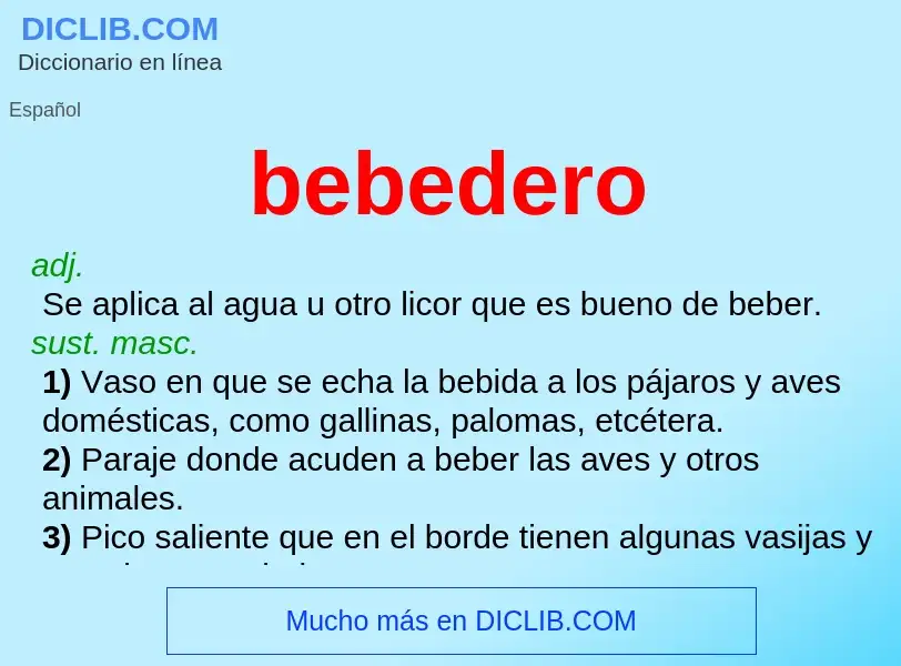 What is bebedero - meaning and definition