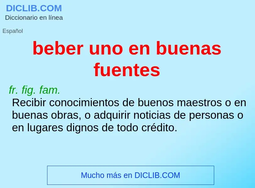 Wat is beber uno en buenas fuentes - definition