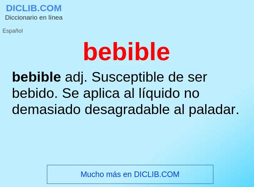 O que é bebible - definição, significado, conceito