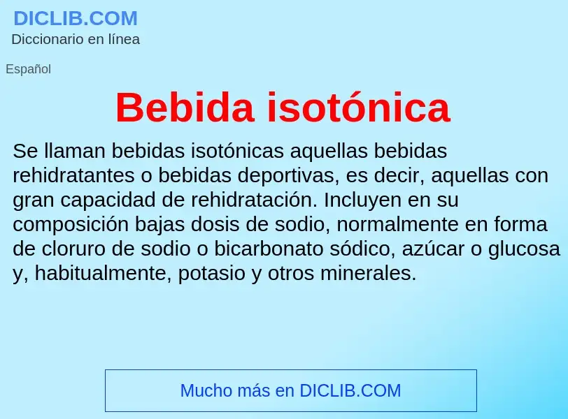 Wat is Bebida isotónica - definition