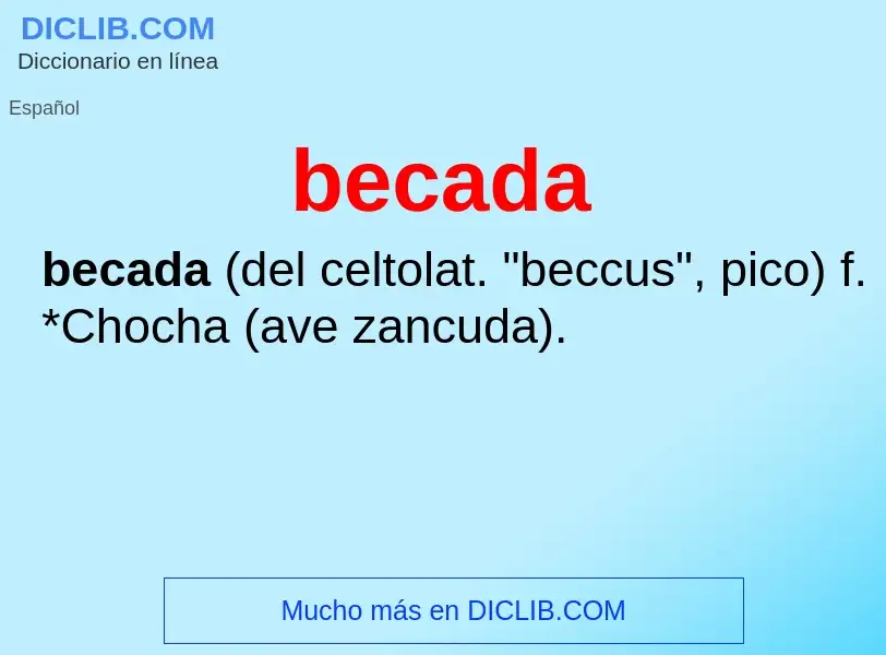 O que é becada - definição, significado, conceito