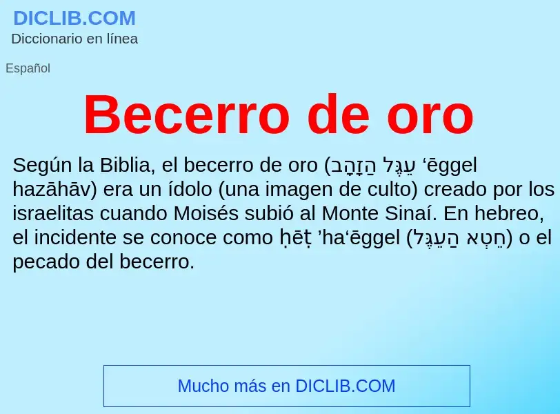 Wat is Becerro de oro - definition