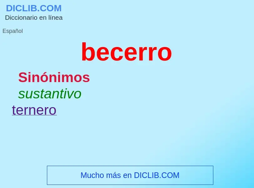 Was ist becerro - Definition