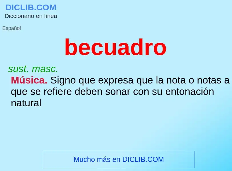 ¿Qué es becuadro? - significado y definición