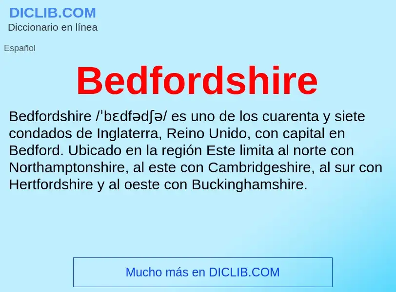 ¿Qué es Bedfordshire? - significado y definición