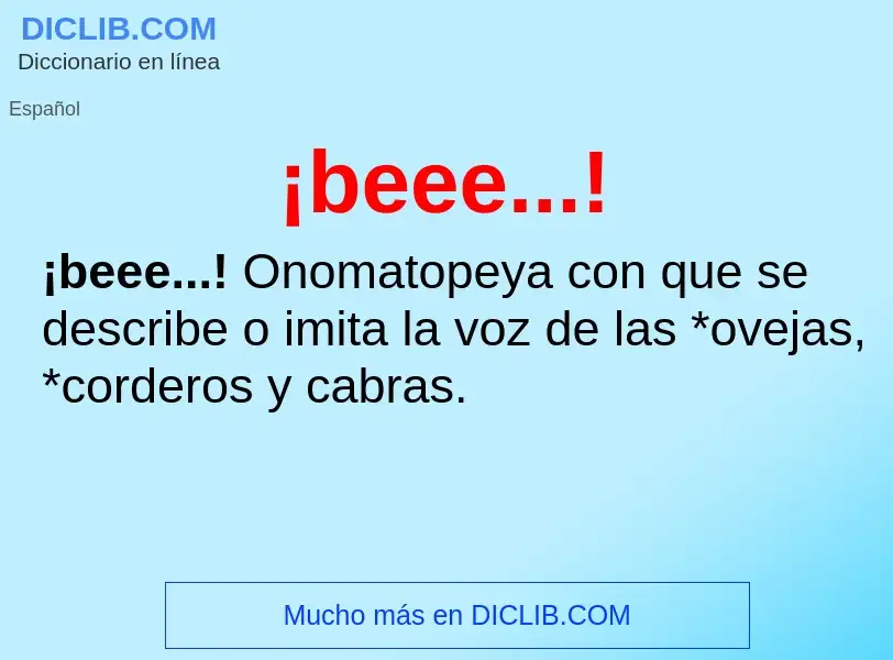 Wat is ¡beee...! - definition