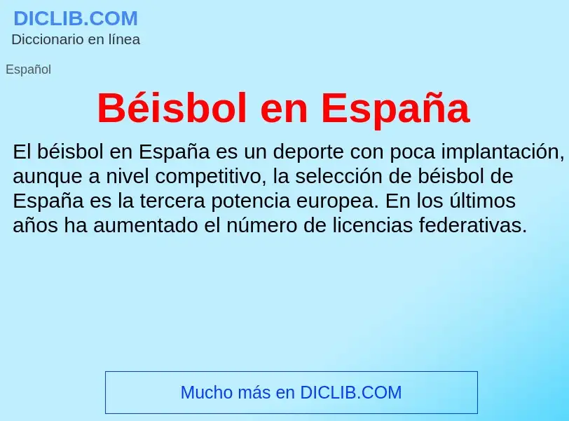 ¿Qué es Béisbol en España? - significado y definición