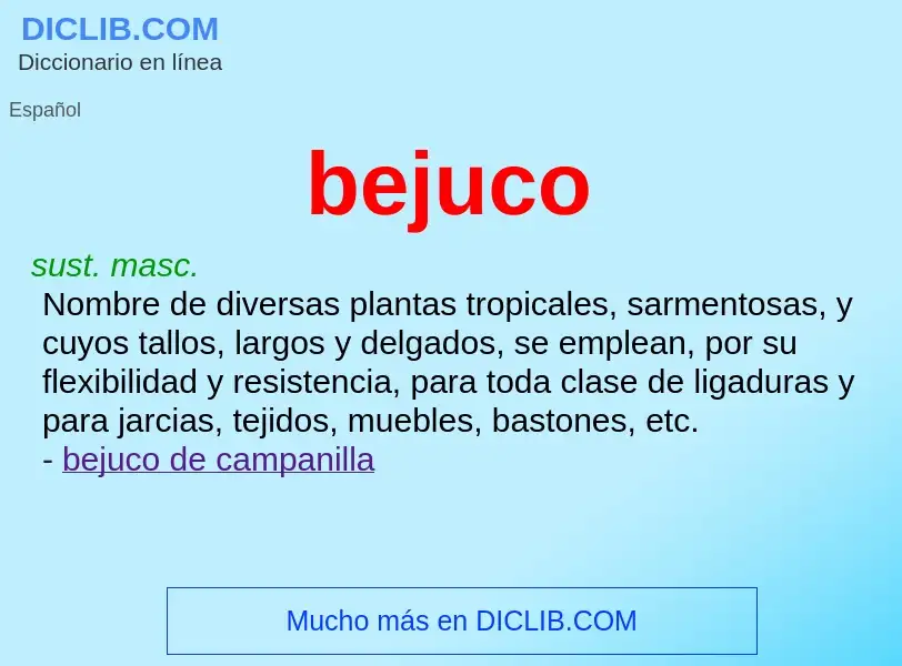 ¿Qué es bejuco? - significado y definición