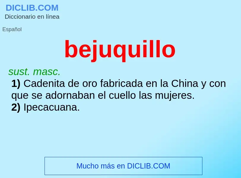 What is bejuquillo - definition